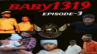 Baby1319 episode-3 | Baby1319 | UttarKarnatakaShortfilm | janathascreen #baby1319 #janathascreen