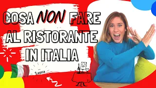 Things NOT to do at the restaurant in Italy - 5 rules