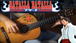 BATALLA BATALLA - BLEACH meets flamenco gipsy guitarist OST 3 FINGERSTYLE GUITAR COVER