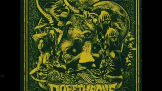 Dopethrone - Scum Fuck Blues (HQ)