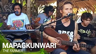 MAPAGKUNWARI (Original) by THE FARMER BAND