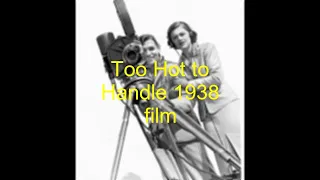 Too Hot to Handle 1938 film