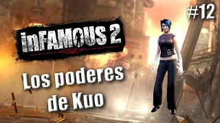 Los poderes de Kuo - Cap. 12 - Infamous 2 en 2.0