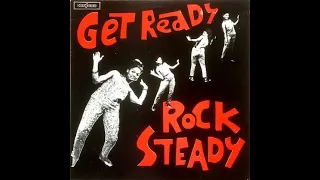 GET READY ROCK STEADY ~BIG PEOPLE MUSIC ~ STUDIO ONE ~ THE ROOTS OF REGGAE ~ PRIMETIME 1876 846 9734