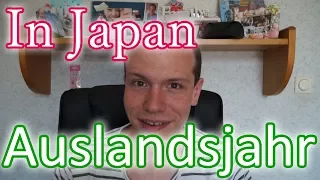 Ein Austauschjahr in Japan - Wie und wo??? 【Wege nach Japan】