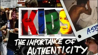 KIDS 1995 & the Importance of Authenticity