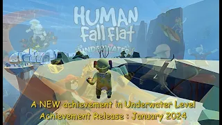 [FIXED] Human: Fall Flat - A NEW achievement in Underwater Level [Cove-r up!]