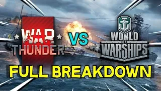 War Thunder vs World of Warships -- Full Breakdown (2019)