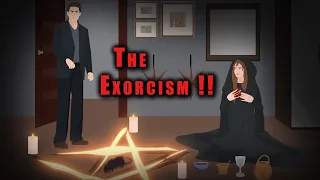 The Exorcism !! Animated Stories