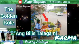 Babalik Talaga Sa'yo ang Ginawa Mo sa Kapwa Mo | Inspirational Stories | by:Jhing Magnaye