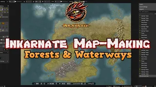 Inkarnate Map-Making Tutorial #3 - Forests & Waterways