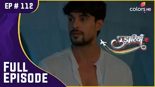 Fateh-Tejo ने साथ बिताया समय | Udaariyaan | उड़ारियां | Full Episode | Ep. 112