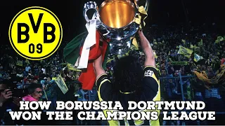 How Borussia Dortmund Won The Champions League | AFC Finners | Football History Documentary