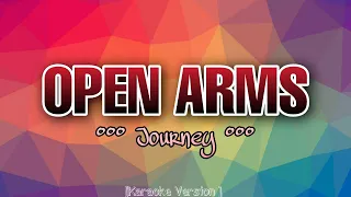 Journey - OPEN ARMS [Karaoke Version]
