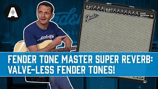 Fender Tone Master Super Reverb - Classic Fender Tones from a Digital Amp!