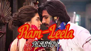 Ram-Leela : Resumen en 10 minutos !