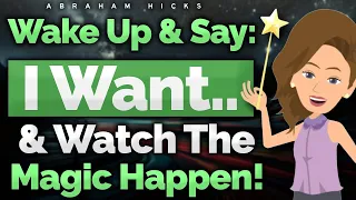 Just Ask & Universe Works at Your Command!🔮 Abraham Hicks 2024
