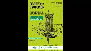 Los viernes de la evolución | 1a sesión | Origen y evolución de las plantas con flores