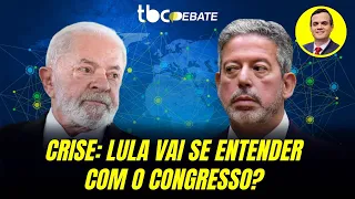 CRISE: LULA VAI SE ENTENDER COM O CONGRESSSO? | TBC DEBATE | 26/04/2024