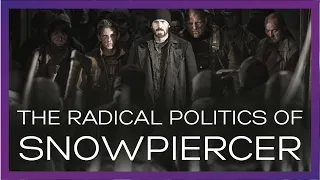 The Radical Politics of Snowpiercer Explained