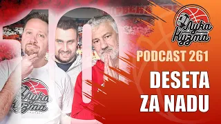 Deseta za nadu | Luka i Kuzma podcast No.261