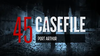 Case 45: Port Arthur