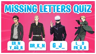 Anime Quiz : ⚠Fill In The Missing Letters From The Character Name⚠