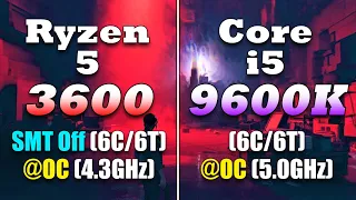 Ryzen 5 3600 SMT Off @OC vs Core i5 9600K @OC | PC Gameplay Benchmark Test