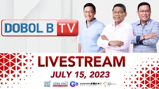 Dobol B TV Livestream: July 15, 2023 - Replay