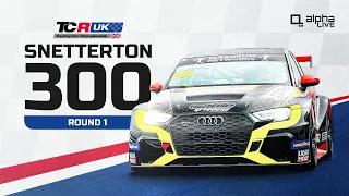 TCR UK LIVE | ROUND 1 | SNETTERTON 300