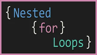 (Programming) Understanding Nested For Loops