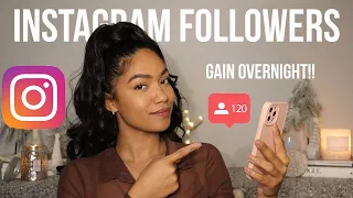 GAIN ACTIVE INSTAGRAM FOLLOWERS IN 2022 OVERNIGHT!! HOW TO GROW A SMALL INSTAGRAM ACCOUNT