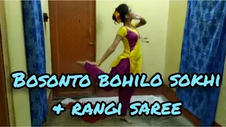 bosonto bohilo sokhi & rangi saree | Dance cover by Shreyosi ray