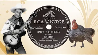 🦃 “Gabby The Gobbler” by Roy Rogers 1950