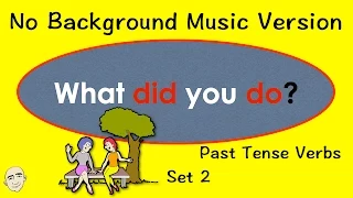 What Did You Do? | Past Tense Verb Practice | Set 2 | Easy English Practice | ESL | EFL
