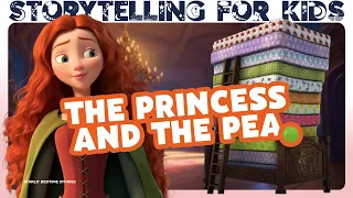 The Princess and the Pea | Fairy Tale | Princess Bedtime Stories for Toddlers with Soothing Music