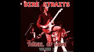 DIRE STRAITS - Tunnel of Love Vol. 1 [SBD BOOTLEG]