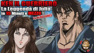 KEN IL GUERRIERO   La Leggenda di Julia in 15 Minuti e Mezzo by Aldo Jones