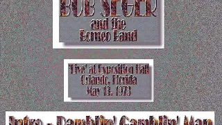 Bob Seger / Ramblin' Gamblin' Man Live - Exposition Hall, Orlando, FL, May 13, 1973