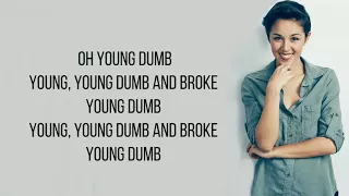 Young Dumb & Broke   Khalid Kina Grannis CoverLyrics