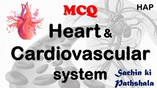 MCQ on Heart & Cardiovascular system | Biology | Human Anatomy & Physiology | HAP | Pharmacy | GPAT