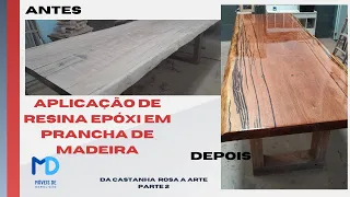 Aplicação de Resina Epóxi em Prancha de madeira