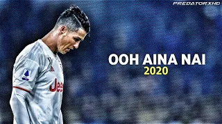 Cristiano Ronaldo - OOH AINA NAI - Sugar & Brownies - Skills & Goals | 2020