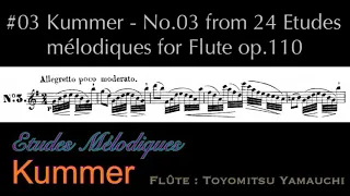 #03 Kummer - No.3 from 24 Etudes melodiques op.110