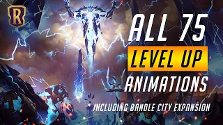 All 75 LEVEL UP Animations (including Bandle City Expansion) | Legends of Runeterra