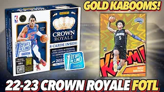 NEW GOLD KABOOMS!!! 😱💥 2022-23 Panini Crown Royale Basketball FOTL Hobby Box Review