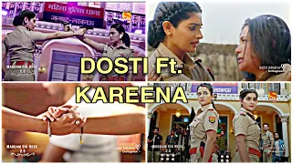 DOSTI - VM Ft. Kareena | Karishma×Haseena ♥️ | Maddam Sir | RRR Movie Song | Gulki | Yukti