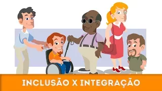 INCLUSÃO X INTEGRAÇÃO