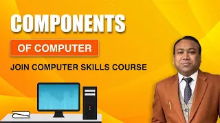 Components of Computer