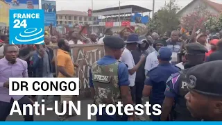 Anti-UN protests turn deadly in DR Congo • FRANCE 24 English